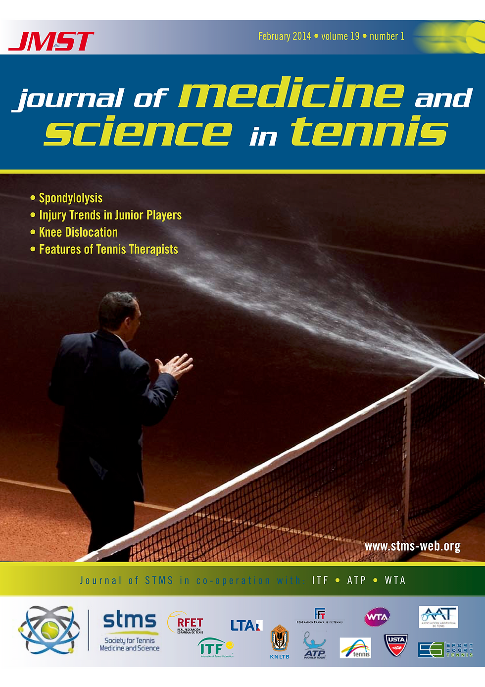• Spondylolysis
• Injury Trends in Junior Players
• Knee Dislocation
• Features of Tennis Therapists
