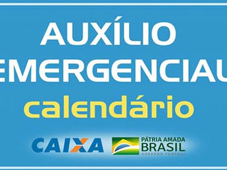 Auxílio Emergencial: VEJA o calendário de todas as parcelas do benefício