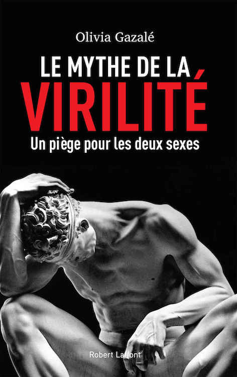 Vie et mort de la virilité, une idéologie de "containment" du péril féminin fantasmé