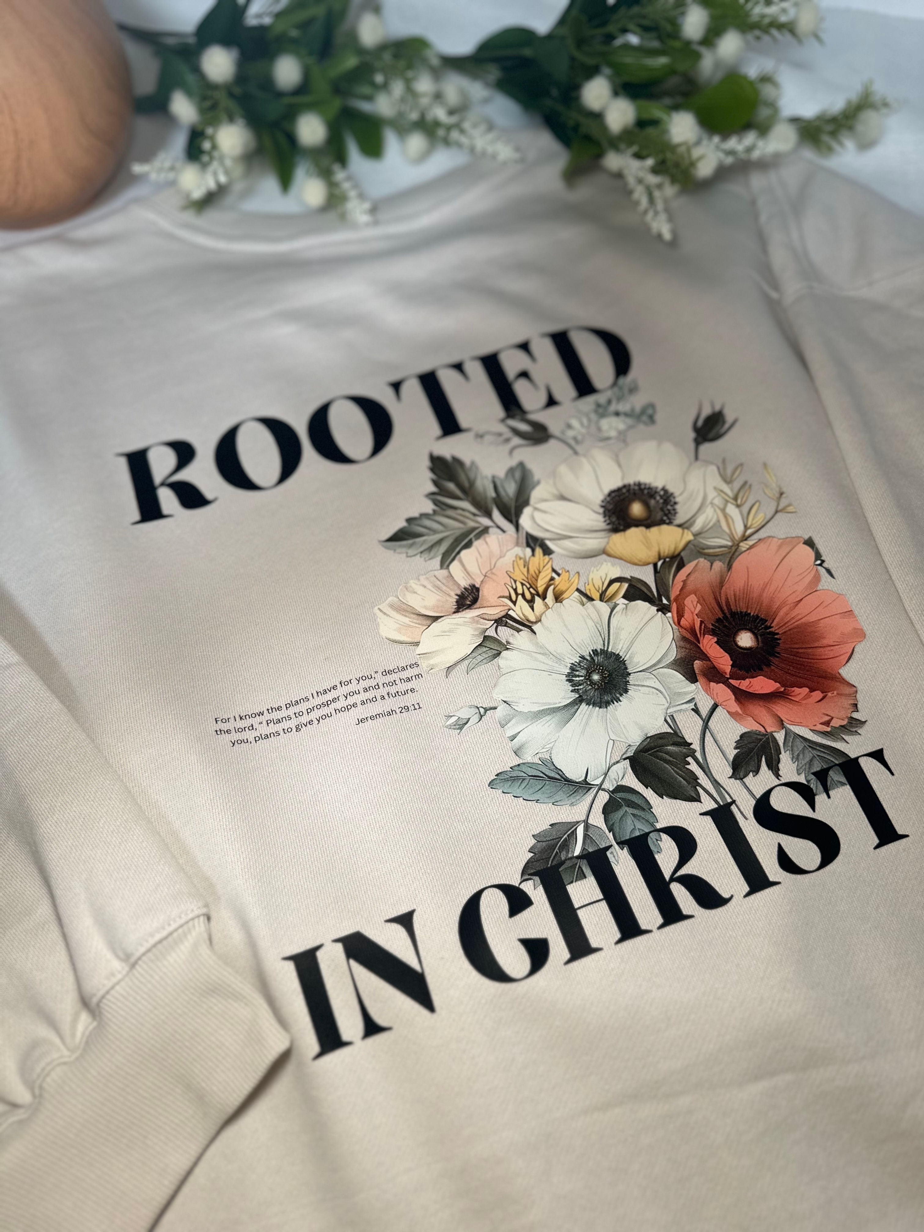 Rooted In Christ Sweatshirt