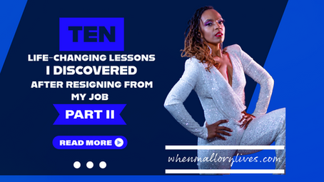 10 Life-Changing Lessons I Discovered After Resigning from My Job-Part II
