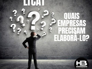 LTCAT - QUAIS EMPRESAS PRECISAM ELABORÁ-LO?