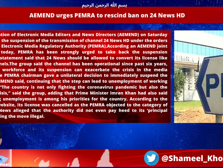 AEMEND urges PEMRA to rescind ban on 24 News HD July 4, 2020