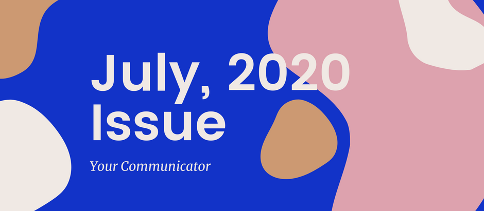 'Your Communicator' - July Issue