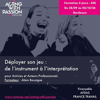 image stage Acting with Passion Bordeaux Alain Bousigue Virtu'Ose Niki Flacks