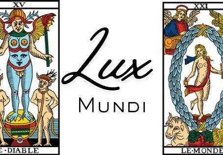 Le feu du Diable "Lux abscondita" et la lumière du Monde "Lux Mundi"