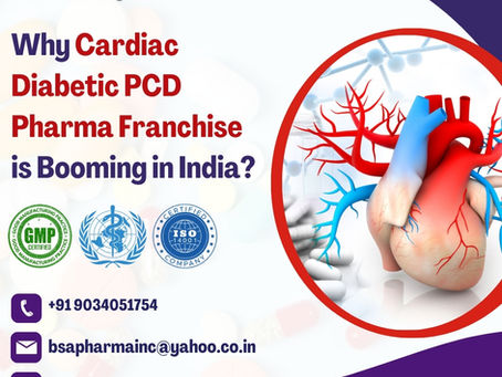 Why Cardiac Diabetic PCD Pharma Franchise is Booming in India?