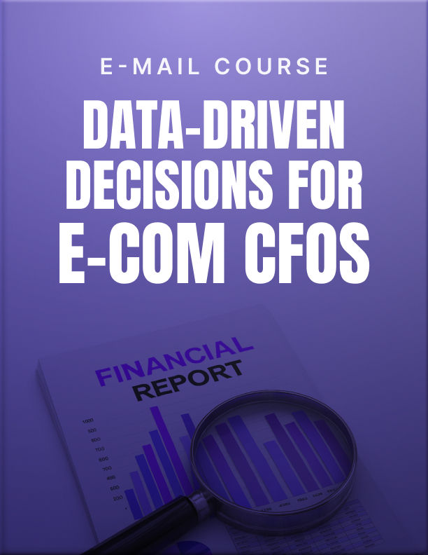 Data-Driven Decisions For E-Com CFOS