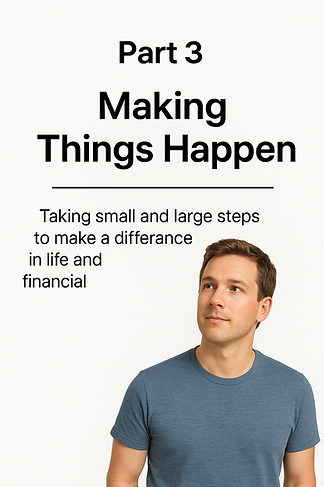 Part 3 Making Things Happen.png