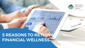 5 Reasons to Rethink Financial Wellness