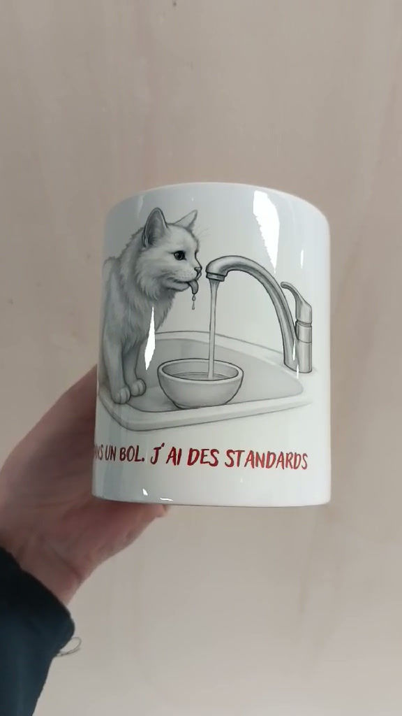 Miniature : 🐾 Mug “J’bois pas dans un bol. J’ai des standards.” – Chat Blanc