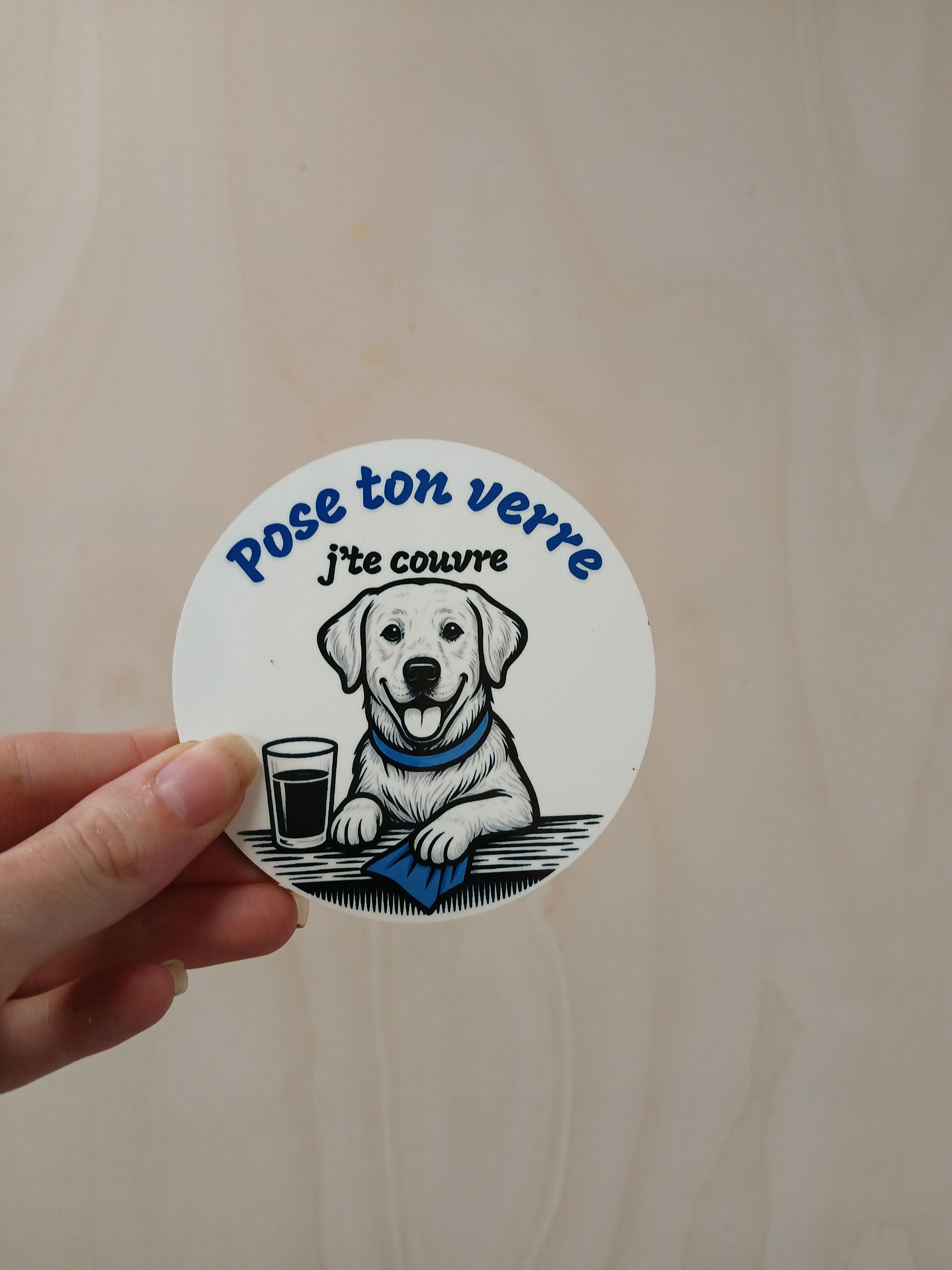 Sous-verre chien –"Pose ton verre, j’te couvre" – Labrador