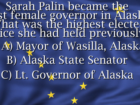 Alaska Trivia Sarah Palin became the first female governor in Alaska. What was the highest elected office she had held previously?