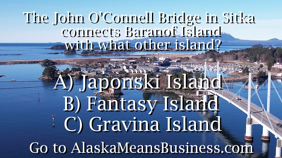Alaska Trivia! The John O’Connell Bridge in Sitka connects Baranof Island with what other island?