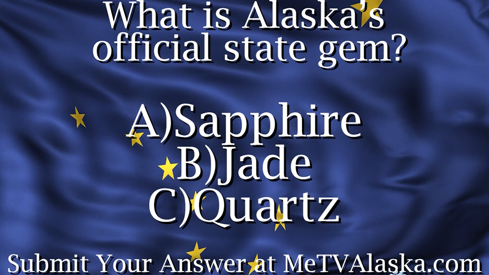 Alaska Trivia! What is Alaska's State Gem?