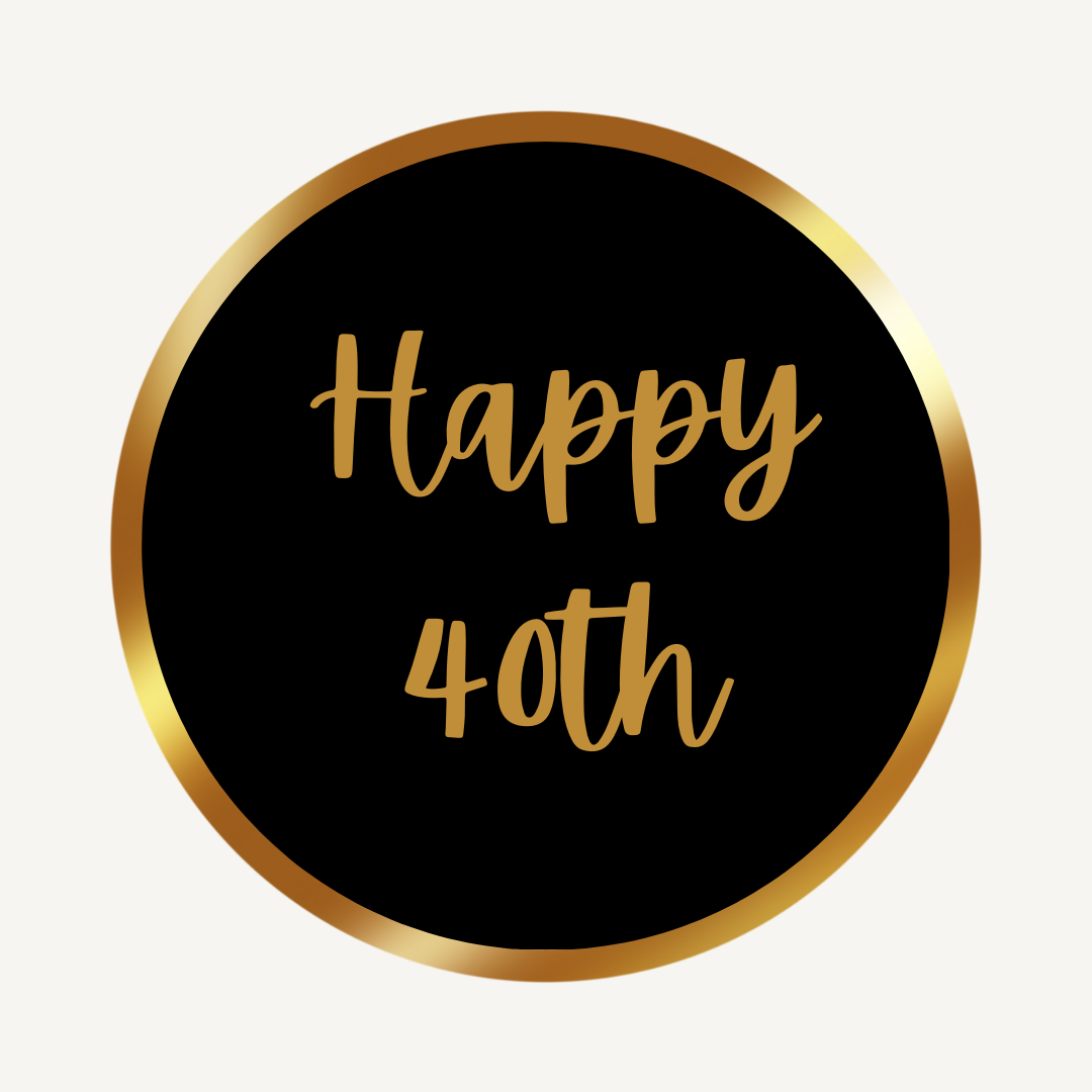 Happy 40th