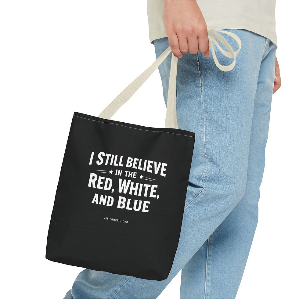 Thumbnail: Patriotic Tote Bag — "I Still Believe in the Red, White, and Blue" Shopper