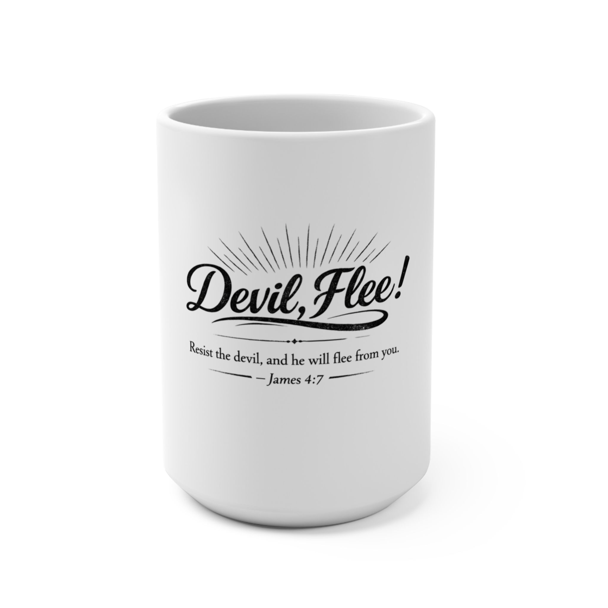 Resist the Devil, He Will Flee 15oz Faith Coffee Cup