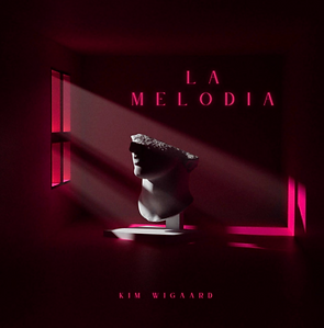 Kim Wigaard_La melodia.png