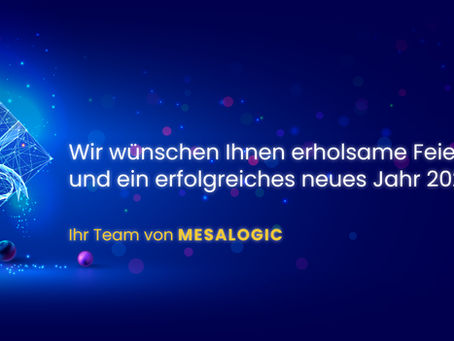 MESALOGIC wünscht Ihnen erholsame Feiertage!