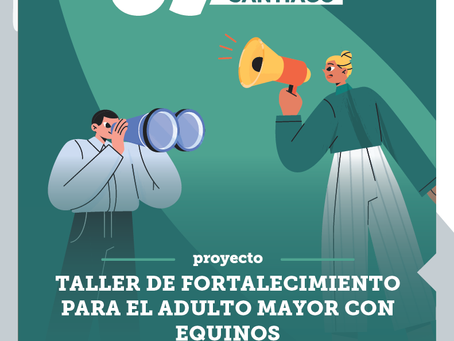 Adjudicación del proyecto Taller de Fortalecimiento para el Adulto Mayor con Equinos