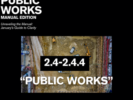 "Public Works" Defined (CA Public Works Manual 2.4 - 2.4.4)