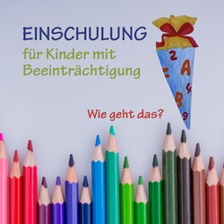 Wie geht eigentlich Einschulung für Kinder mit Förderbedarf?