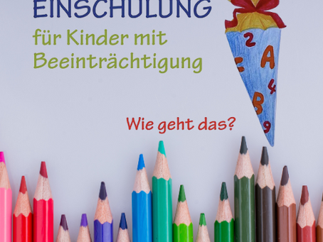 Wie geht eigentlich Einschulung für Kinder mit Förderbedarf?