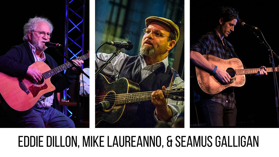 Eddie Dillon, Mike Laureanno, & Seamus Galligan