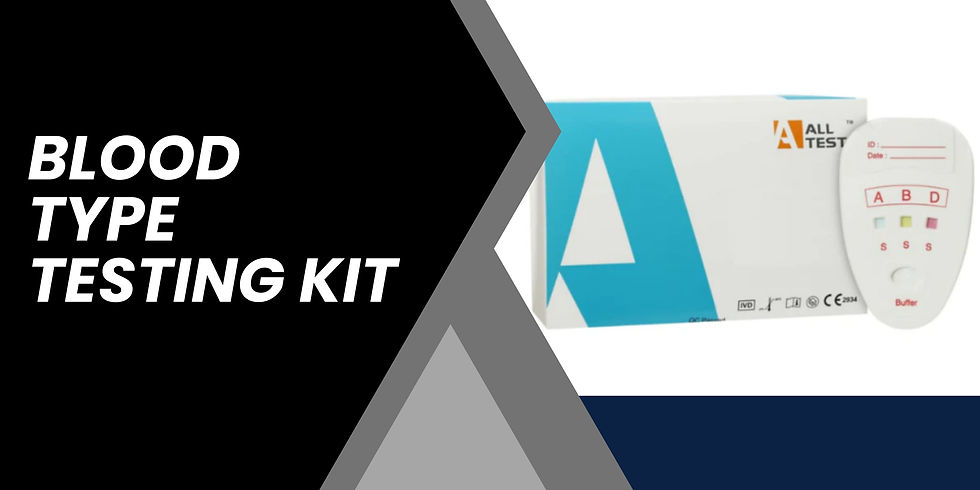 Reliable Blood Type Testing Kits for Quick and Accurate Results