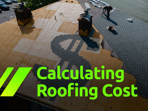 Insider Intel: How Are Roofing Costs Calculated?