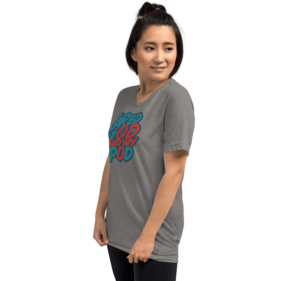 Thumbnail: "I Rep God and my Pod"-Short sleeve t-shirt