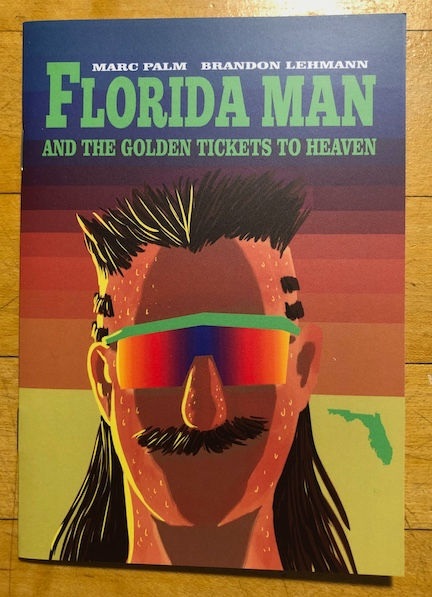 Florida Man comic by Brandon Lehmann & Marc Palm
