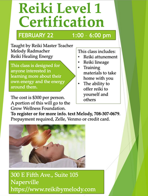 SPECIAL EVENT ~ Sunday, February 22, 2026, 1PM to 6PM: REIKI LEVEL 1 CERTIFICATION w/ Reiki Master Teacher, Melody Radmacher