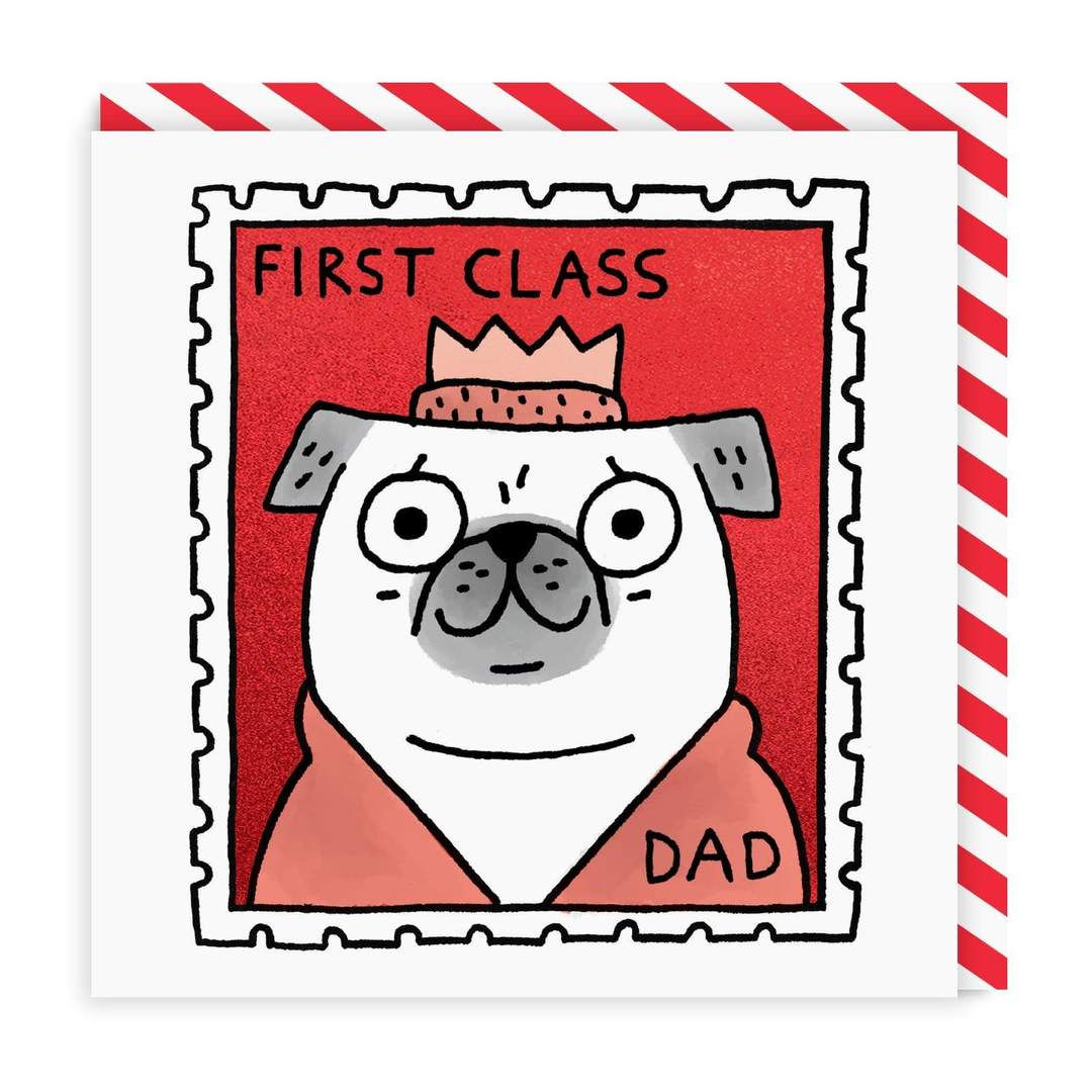 First Class Dad - Pug fathers day greeting card