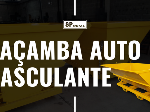 4 motivos par adquirir uma Caçamba Basculante para sua indústria