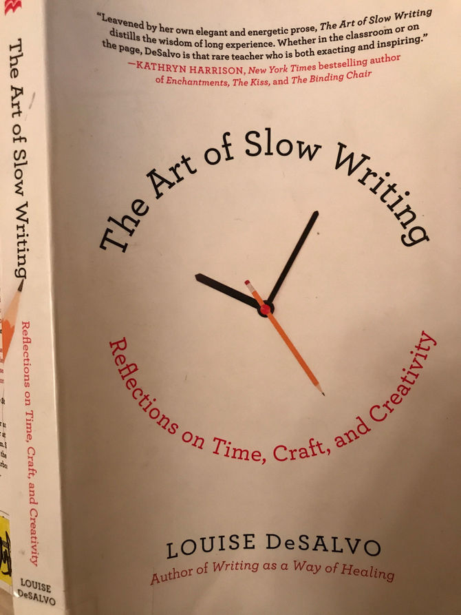 Reflections on “The Art of Slow Writing”