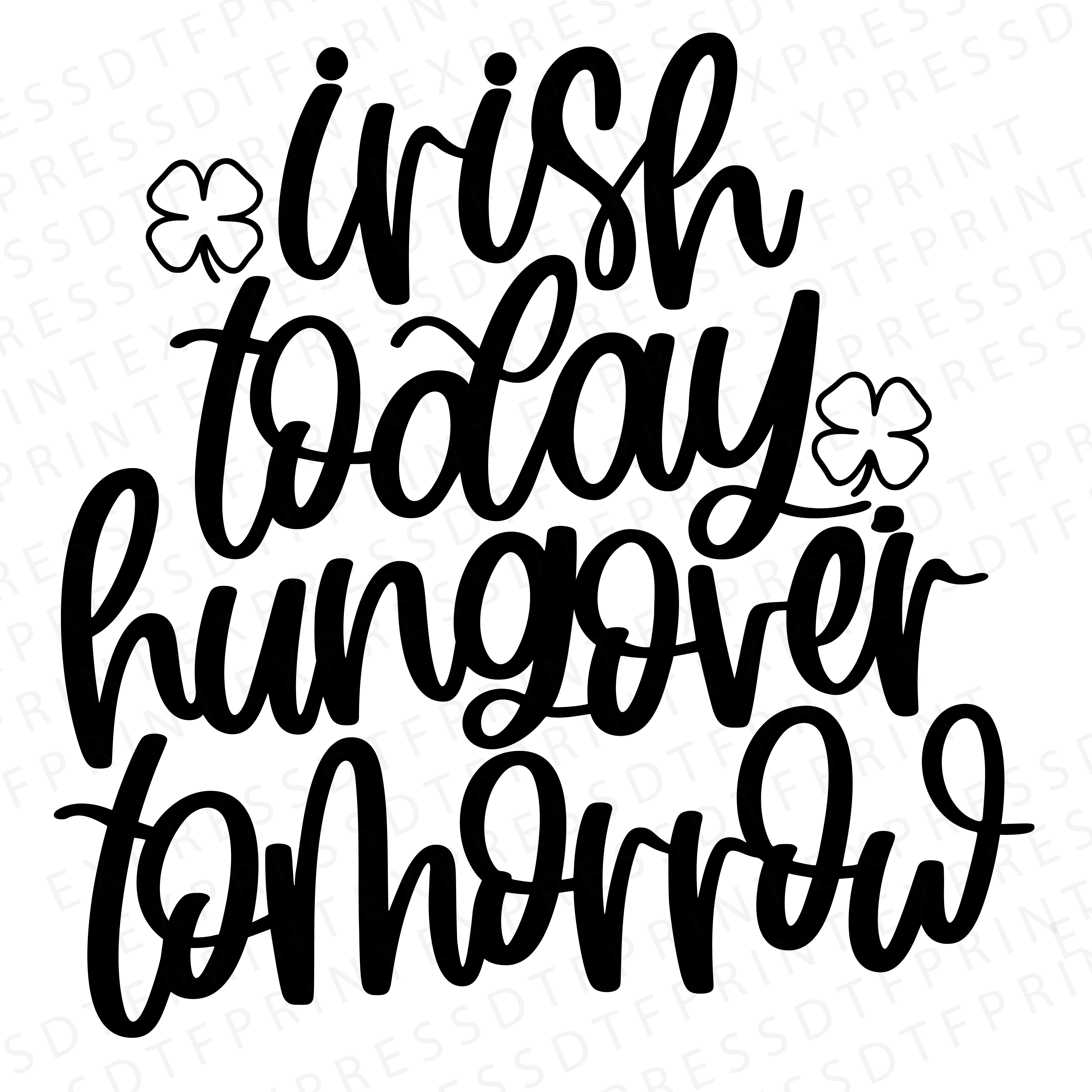 Irish Today, Hungover Tomorrow