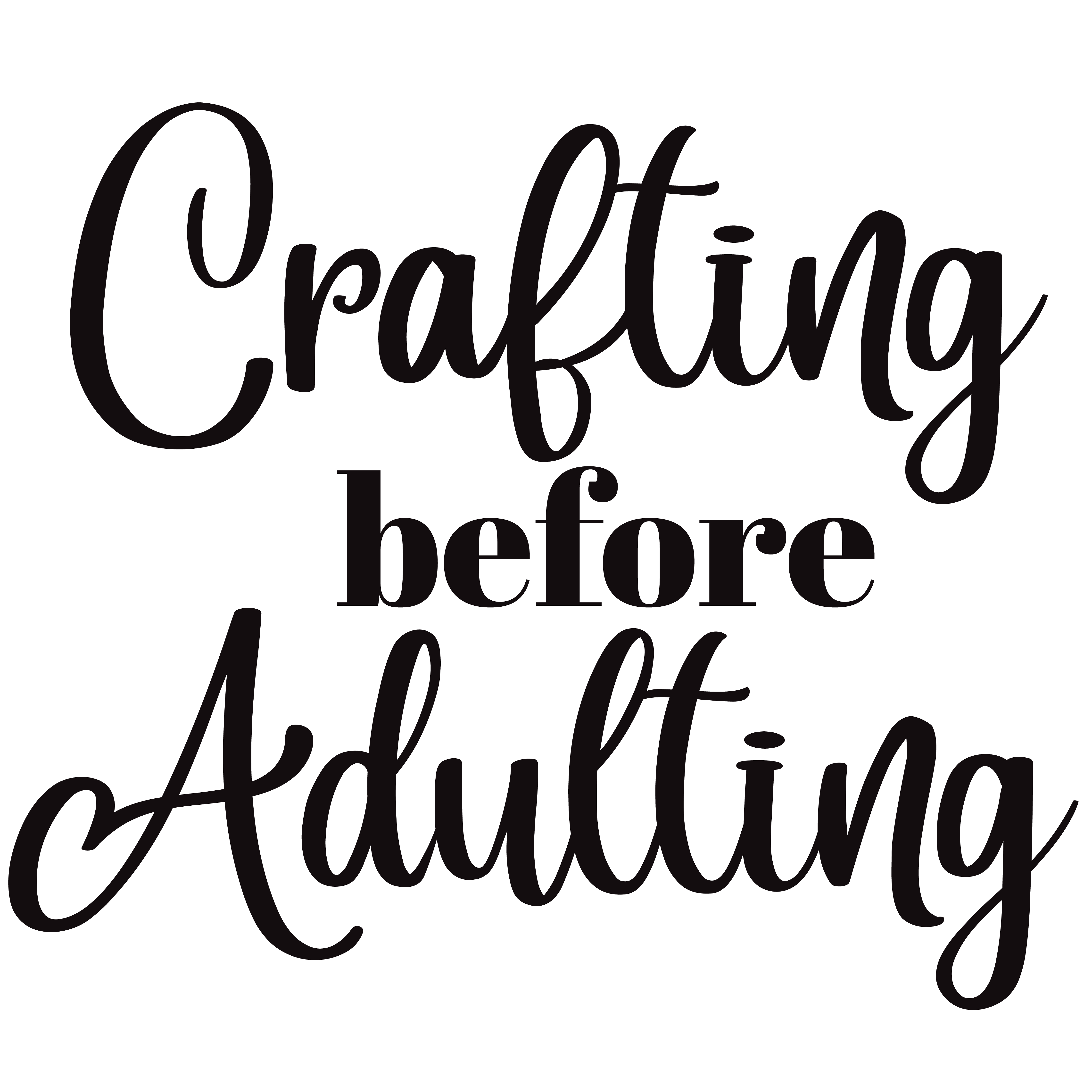Crafting Before Adulting