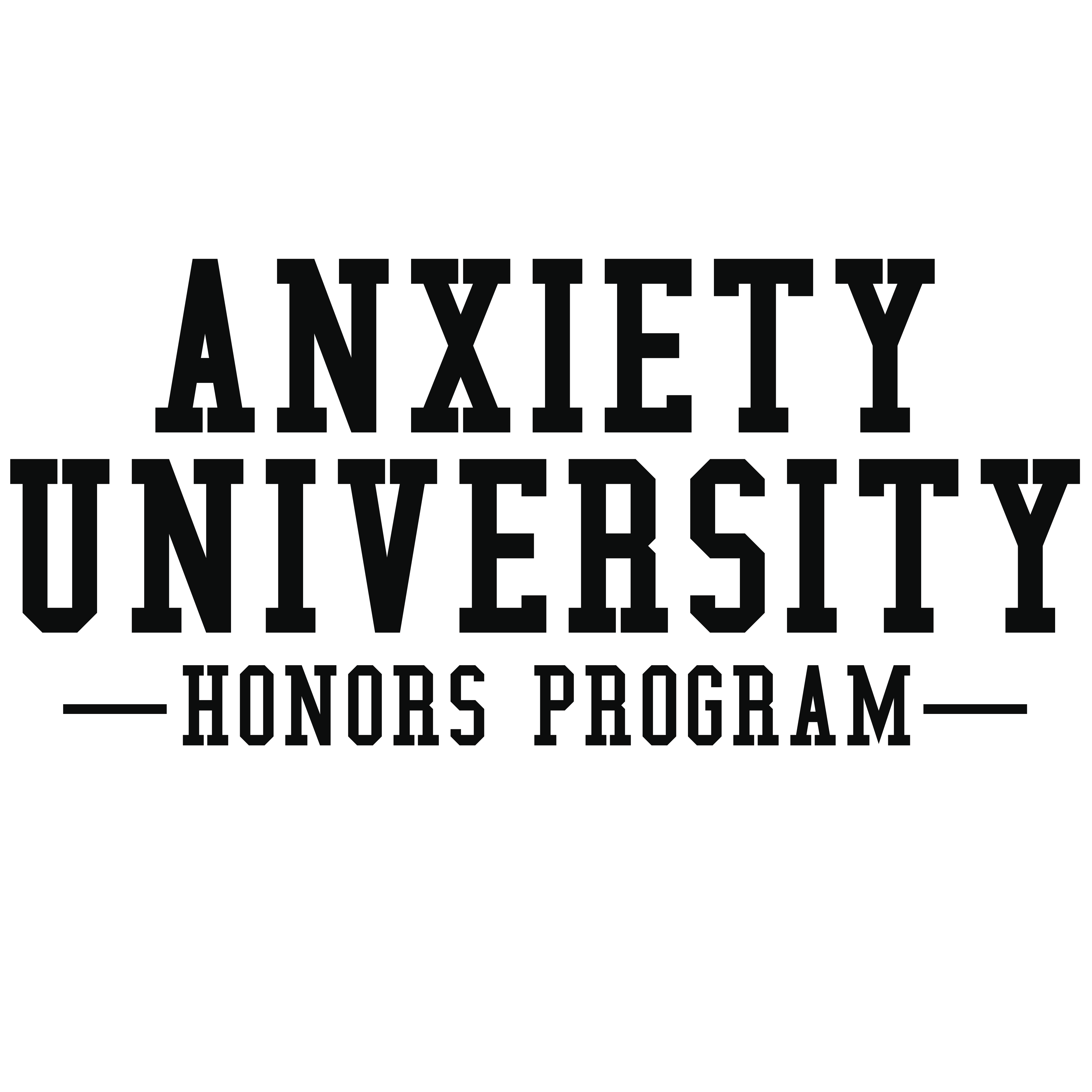 Anxiety University