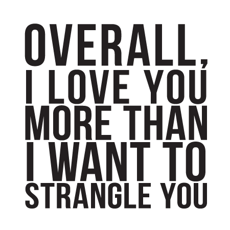 Overall I love you more