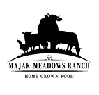 Majak Meadows Ranch - Home Grown Food
