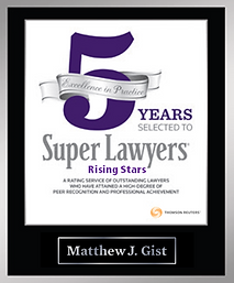 Matthew J. Gist Celebrating 5 Years Selected to Super Lawyers Rising Stars.png