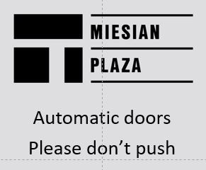 Sign; Automatic doors, please don't push