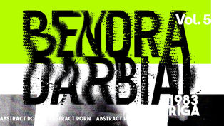 BENDRADARBIAI VOL. 5/ ABSTRACT PORN/ ABSTRAKTUS PORNO