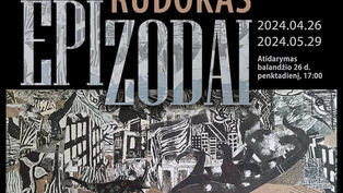 Personalinė Girmanto Rudoko kūrybos paroda „Epizodai”