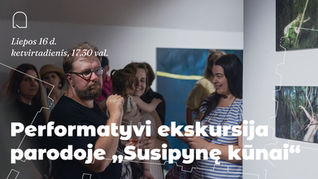 Performatyvi ekskursija parodoje „Susipynę kūnai“