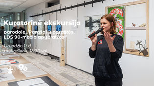 Kuratorinė ekskursija | Parašai ir paraštės. LDS 90-mečio apybraižos