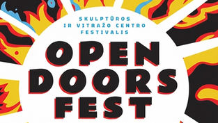 Skulptūros ir vitražo centro meno festivalis: OPEN DOORS FEST