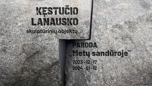 Kęstučio Lanausko skulptūrinių objektų paroda „Metų sandūroje“